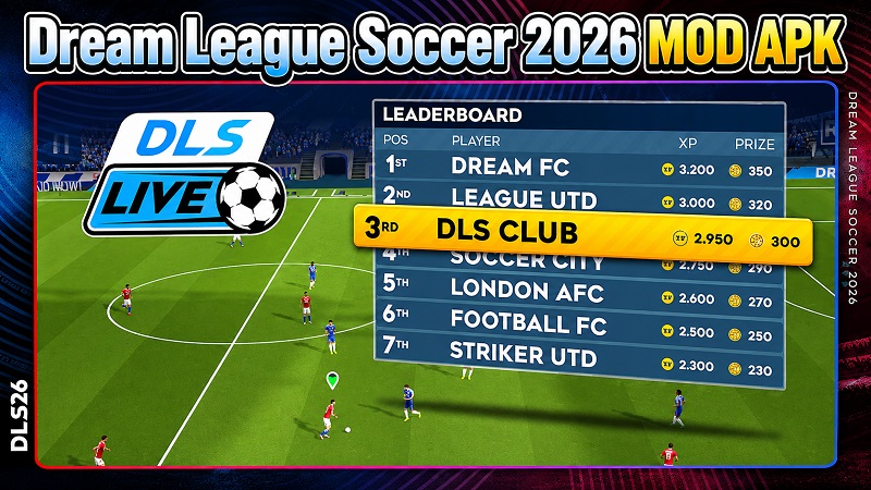 Dream League Soccer 2026 MOD APK Dream League Soccer 2026 MOD APK